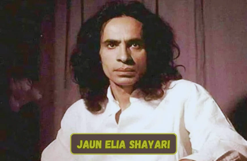 Jaun Elia Shayari